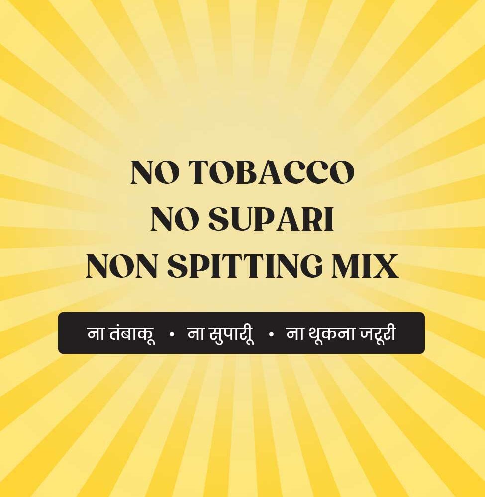 No Tobacco, No Supari, Non-spitting Mix